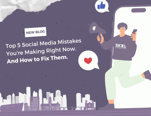 Top 5 Social Media Mistakes You’re Making Right Now (And How to Fix Them)