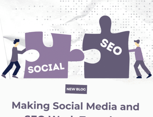 Making Social Media and SEO Work Together